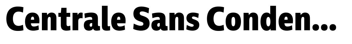 Centrale Sans Condensed ExtraBold Italic